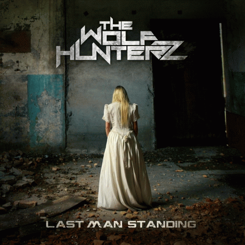 The Wolf Hunterz : Last Man Standing